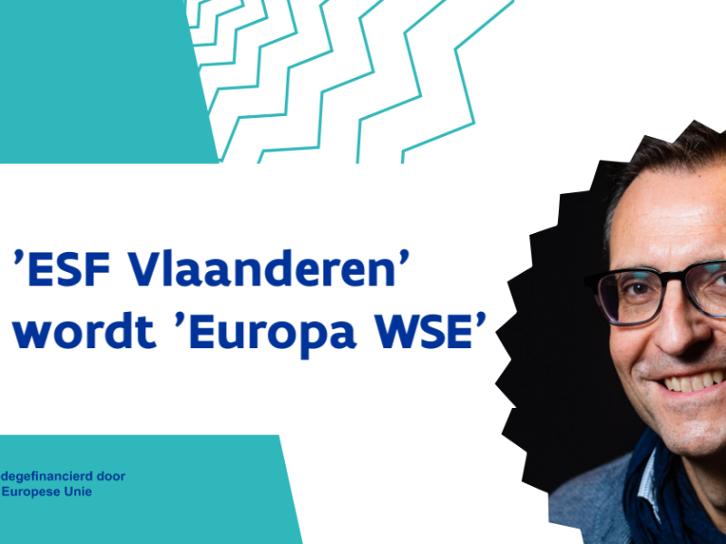 Nieuw: ESF Vlaanderen wordt Europa WSE